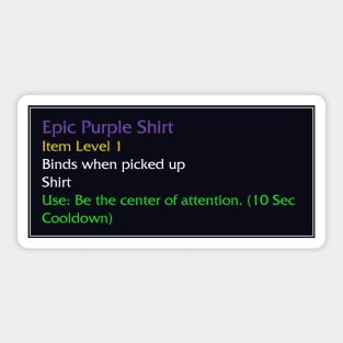 Epic Purple Shirt Sticker